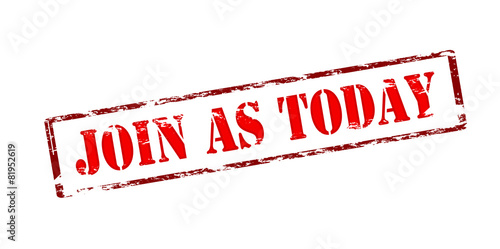 Join as today