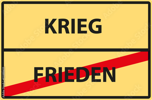 Ortsschild - Krieg/Frieden