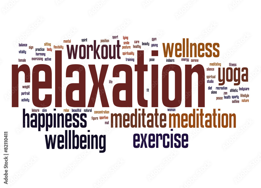 Relaxation word cloud with white background Relaxation word cloud with white background