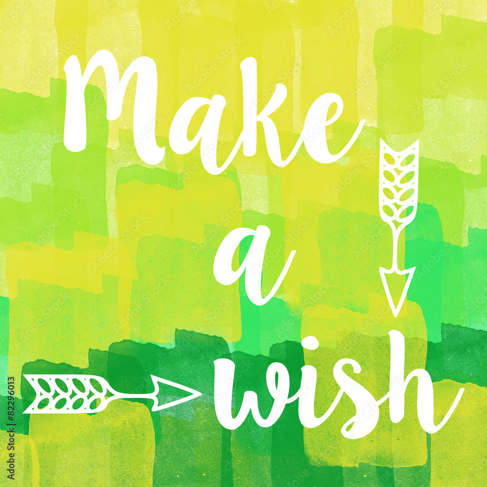 Naklejka premium Make a wish quote background