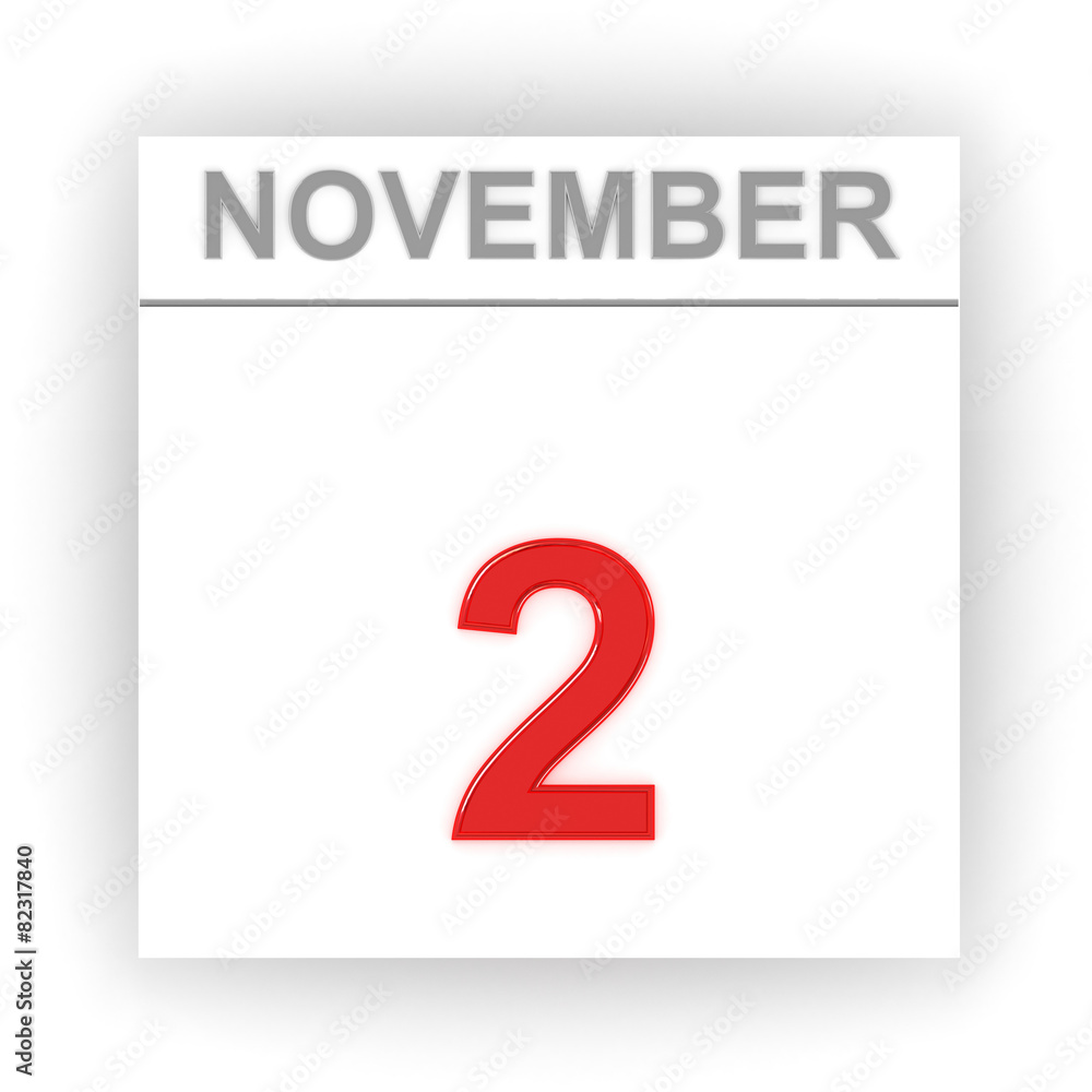 November 2. Day on the calendar. November 2. Day on the calendar.