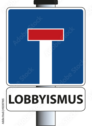 Sackgasse - Lobbyismus