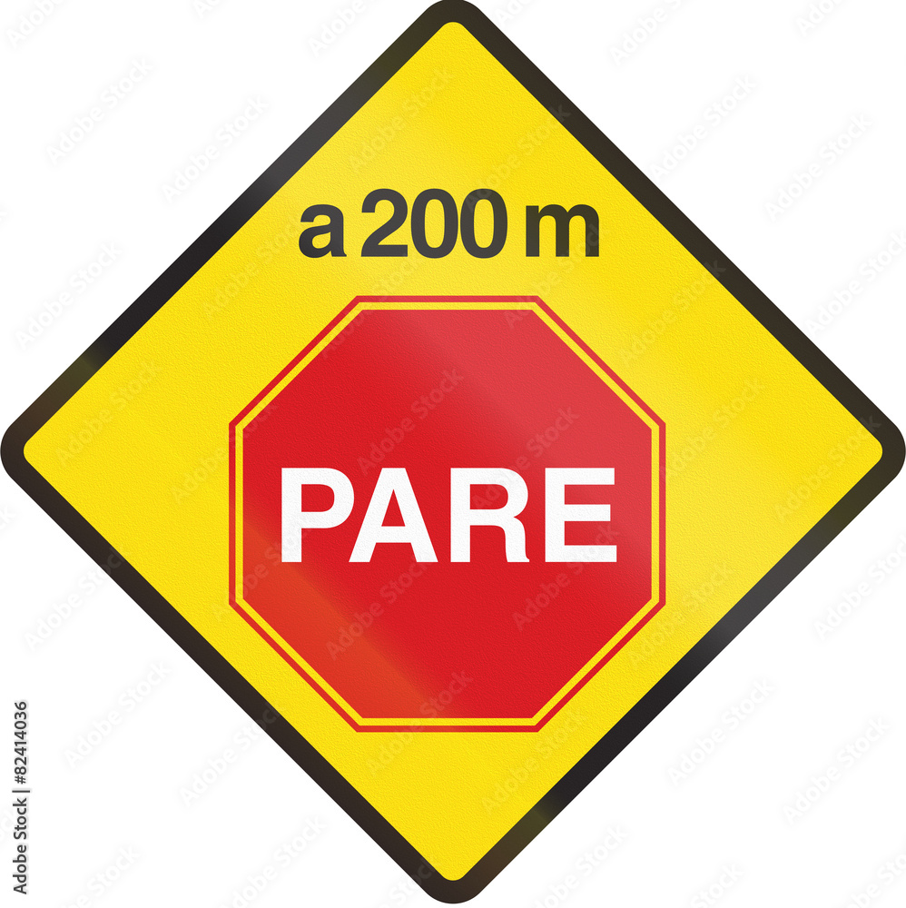 Argentinian road warning sign: Stop/Pare sign ahead Argentinian road warning sign: Stop/Pare sign ahead