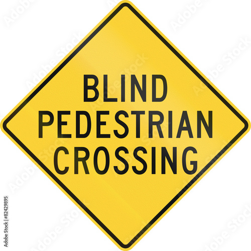 US road warning sign: Blind pedestrian crossing