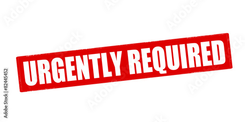 Urgently required