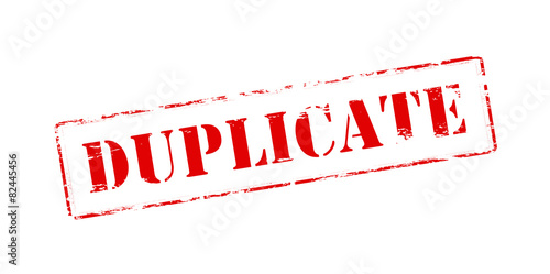 Duplicate