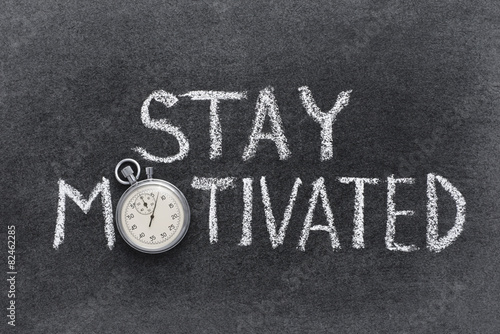 stay motivated фототапет