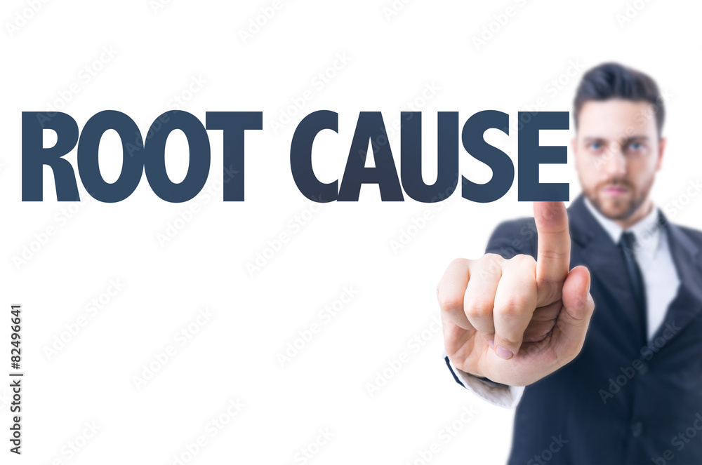 Business man pointing the text: Root Cause Business man pointing the text: Root Cause