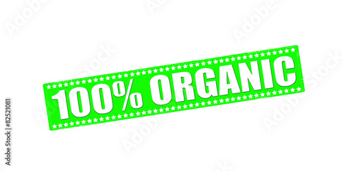 One hundred percent organic
