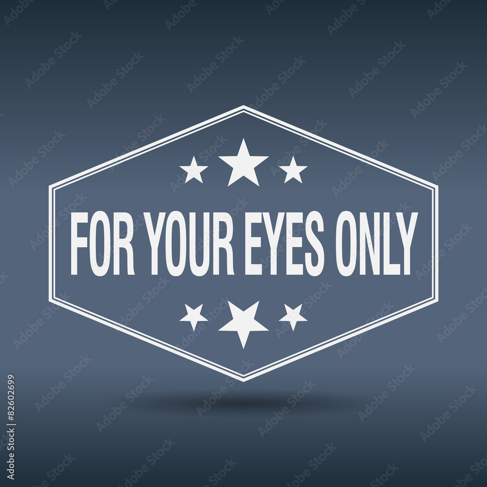 for your eyes only hexagonal white vintage retro style label
