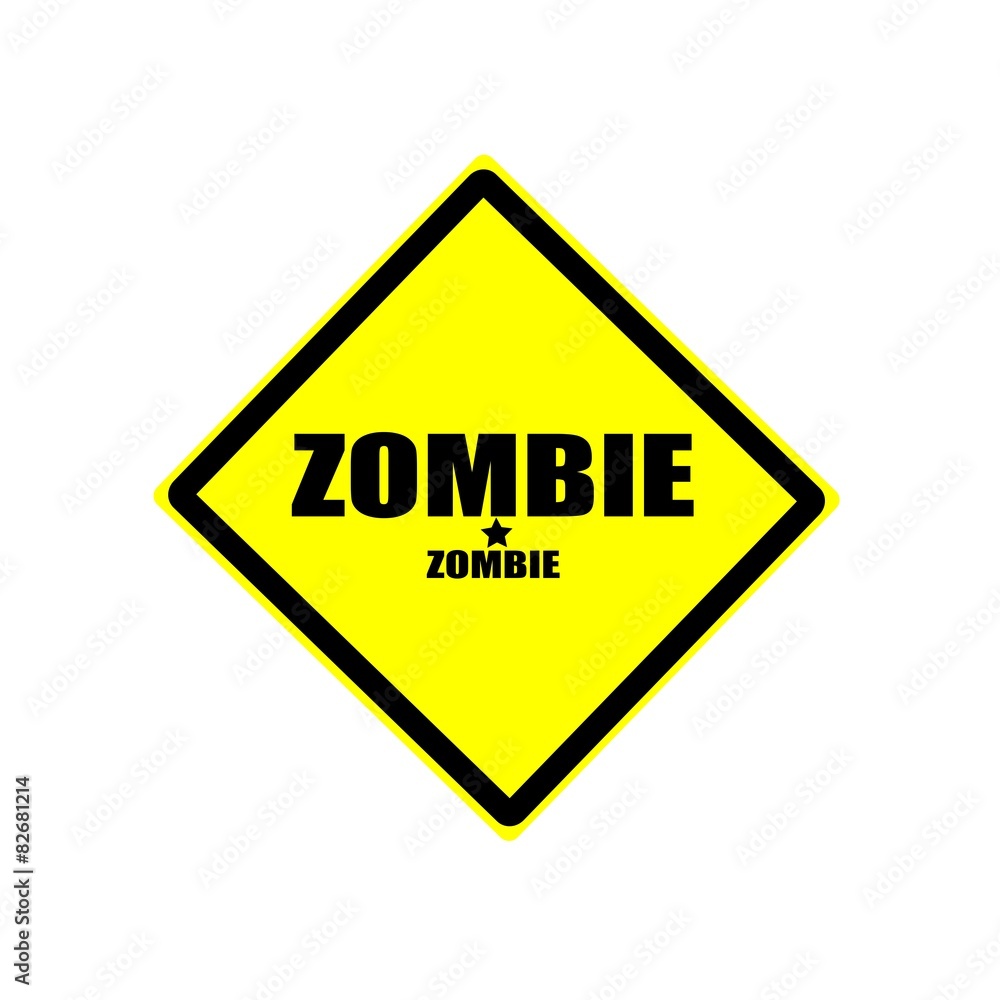 Zombie black stamp text on yellow background Zombie black stamp text on yellow background