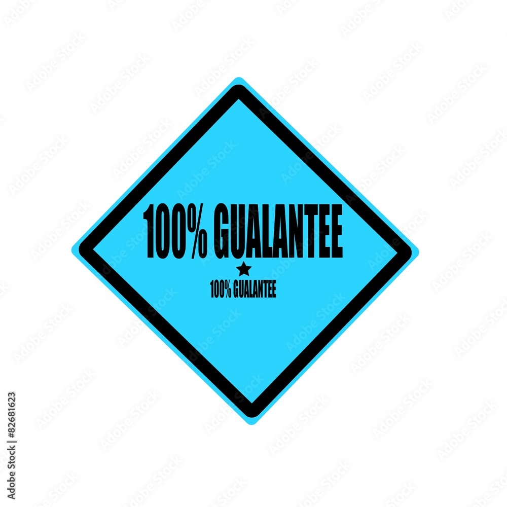 100 percent guarantee black stamp text on blue background 100 percent guarantee black stamp text on blue background
