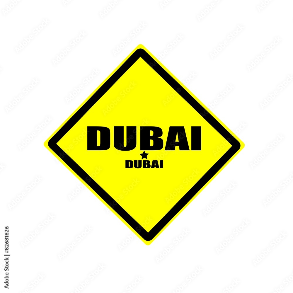Dubai black stamp text on yellow background Dubai black stamp text on yellow background