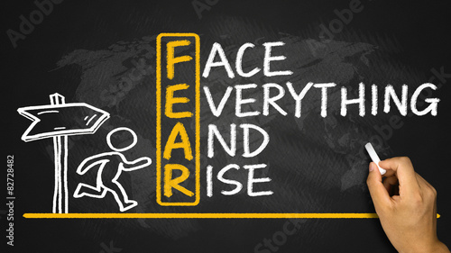 Print op canvas fear means face everything and rise