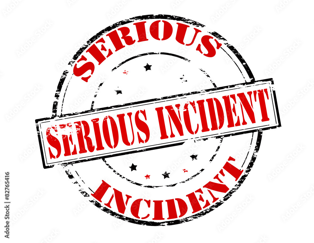 Serious incident