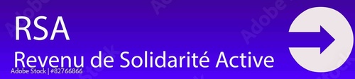RSA - Revenu de Solidarité Active