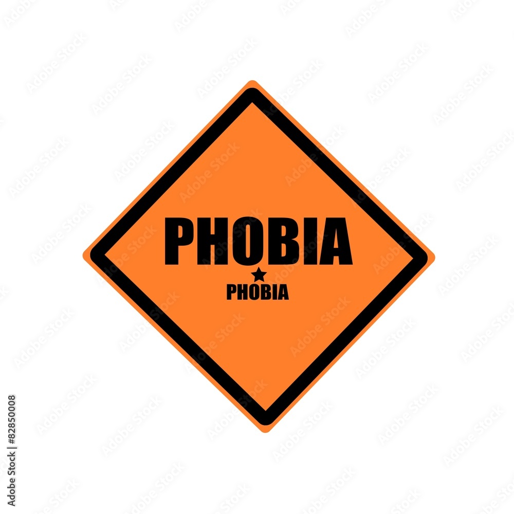Phobia black stamp text on orange background Phobia black stamp text on orange background