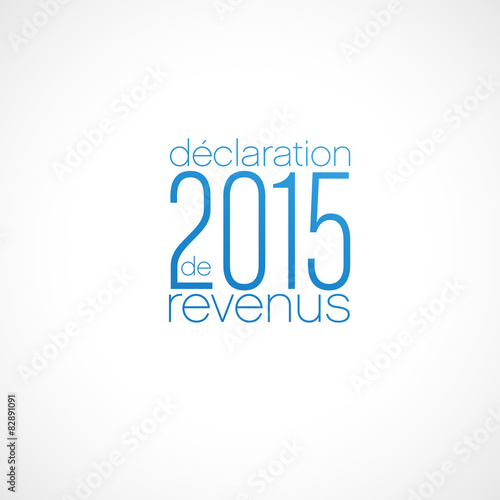 déclaration de revenus 2015
