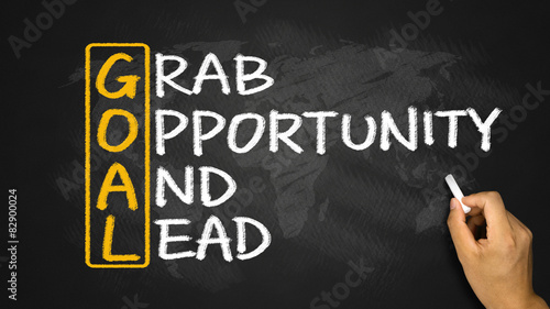 goal concept:grab opportunity and lead