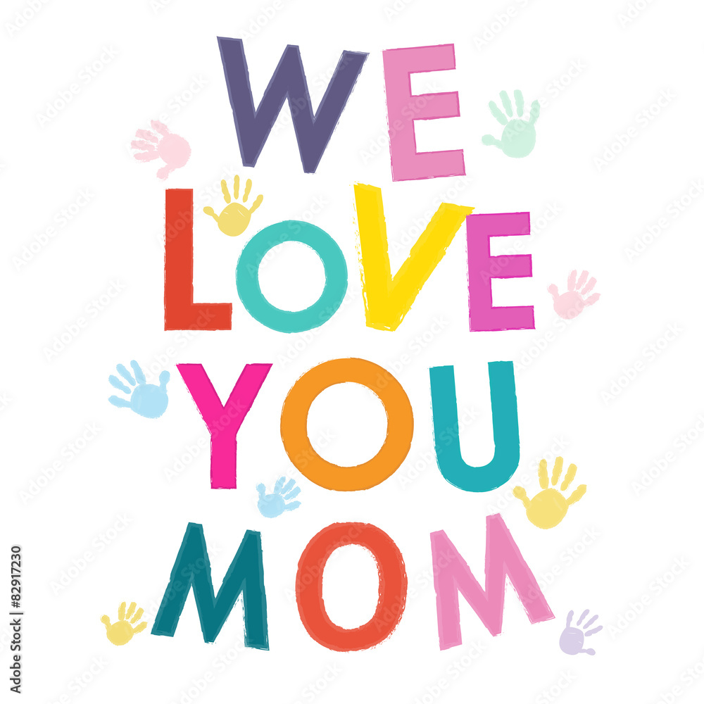 We love you mom happy Mother's day card