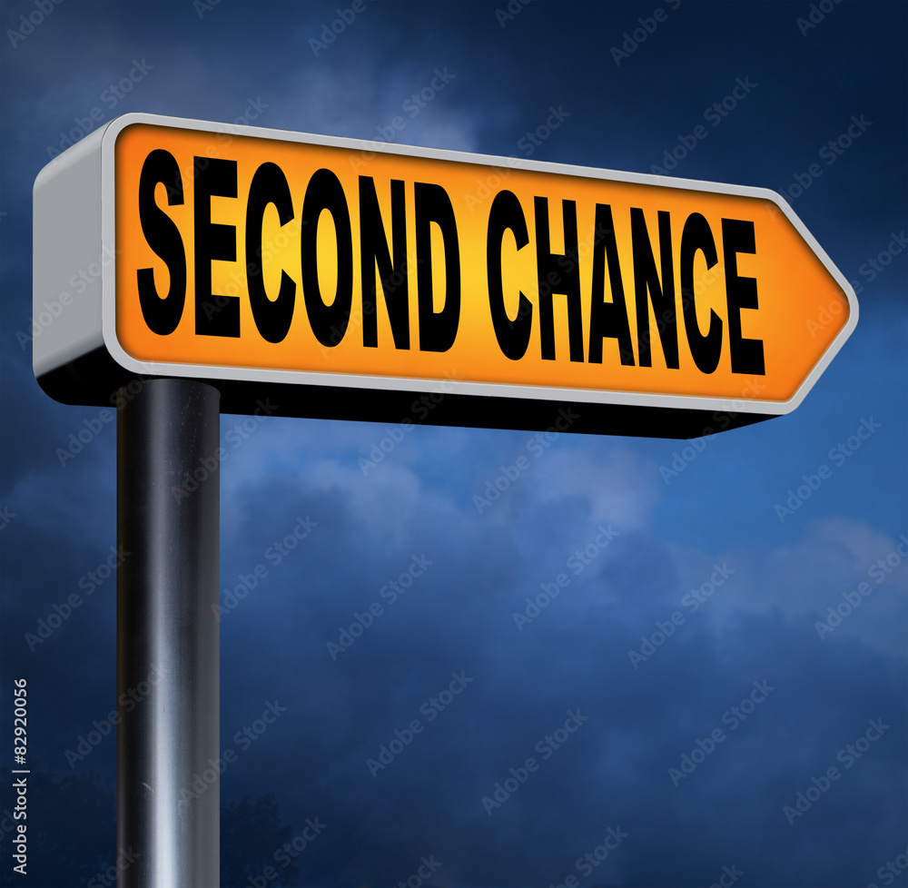 second chance