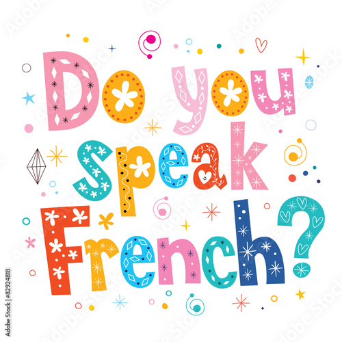 Do you speak French decorative lettering text