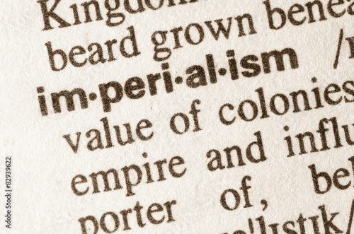 Dictionary definition of word imperialism photo