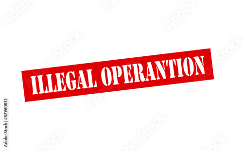 Illegal operation