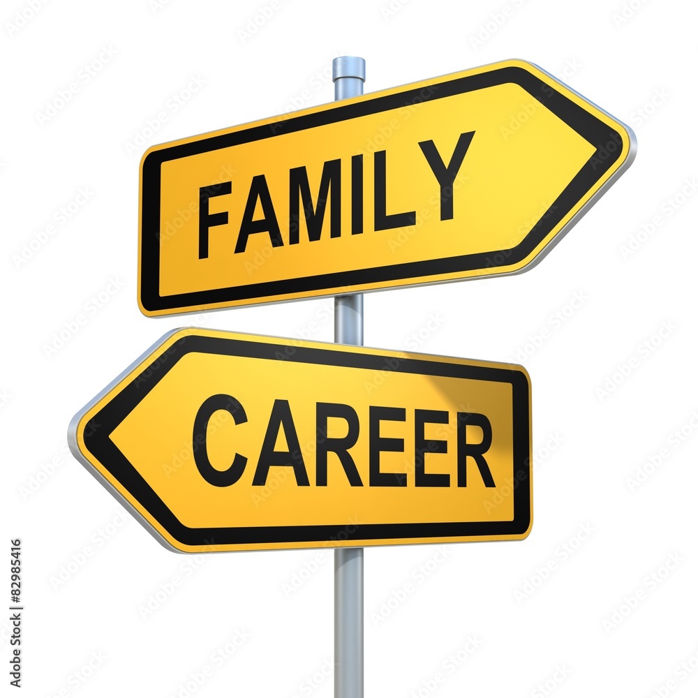 two road signs - family or career choice