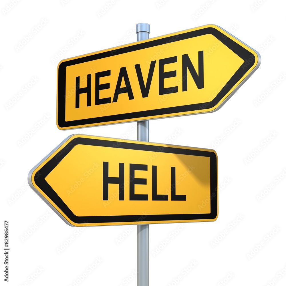 two road signs - heaven hell choice two road signs - heaven hell choice