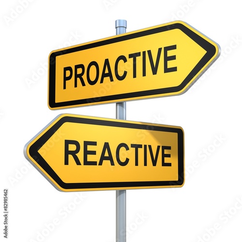 two road signs - proactive reactive choice