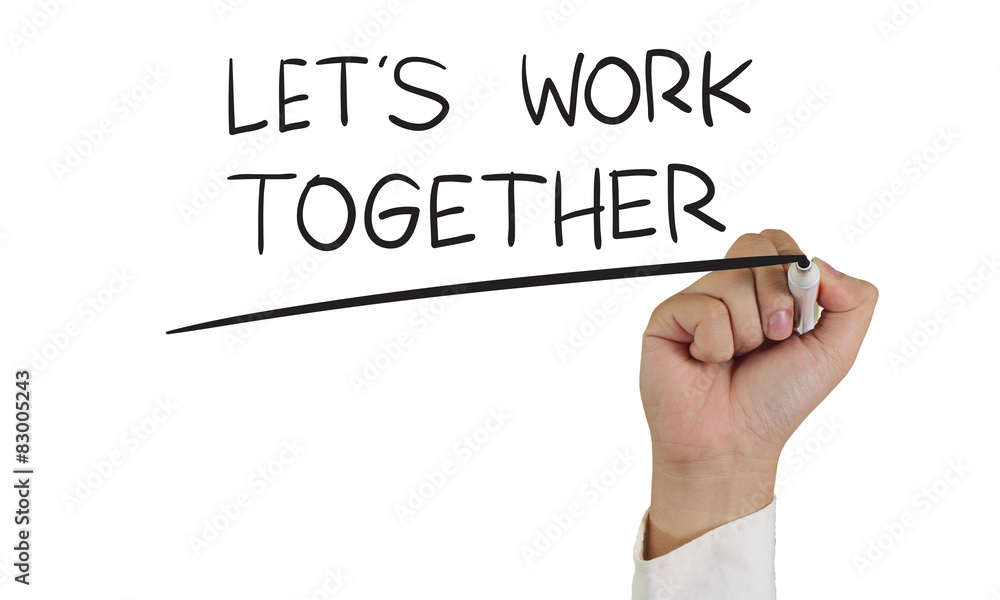 Lets Work Together Lets Work Together