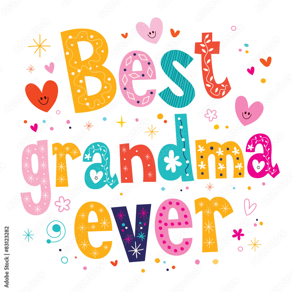 best grandma ever - obrazy, fototapety, plakaty 