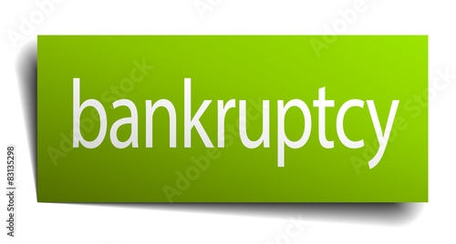 bankruptcy green paper sign on white background