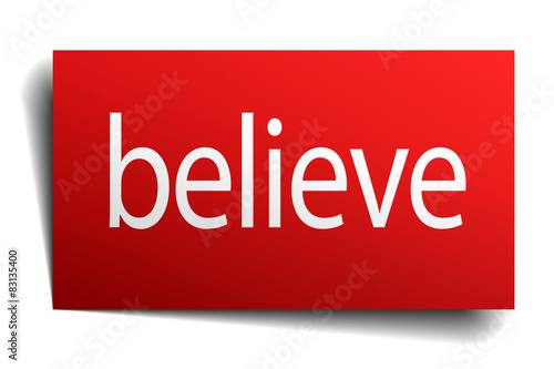 believe red paper sign isolated on white