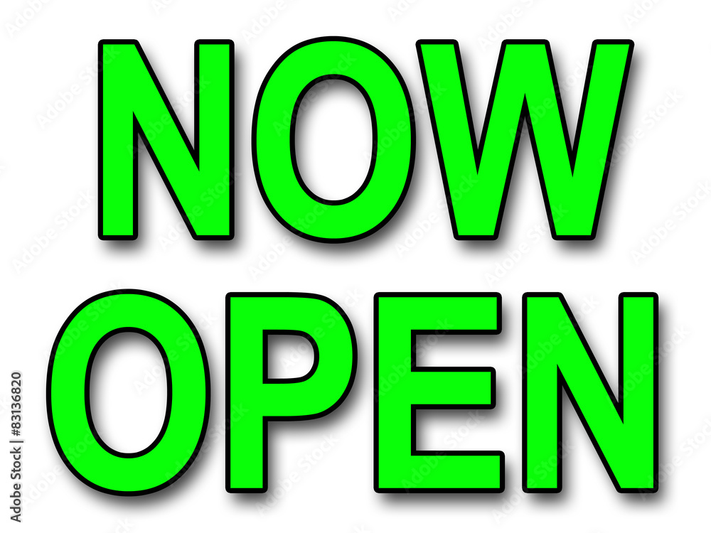 A bold NOW OPEN sign in bright green isolated on a white backgro A bold NOW OPEN sign in bright green isolated on a white backgro
