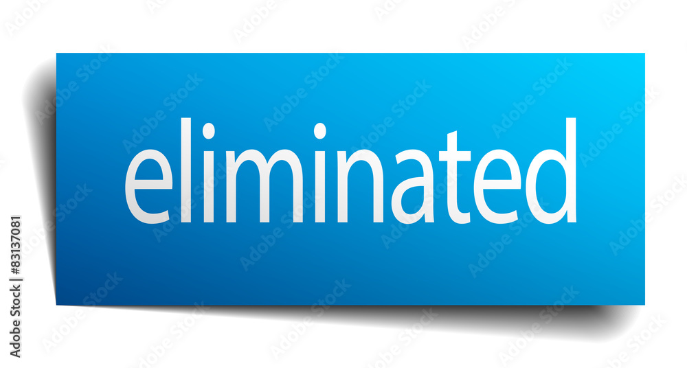 eliminated blue paper sign on white background eliminated blue paper sign on white background