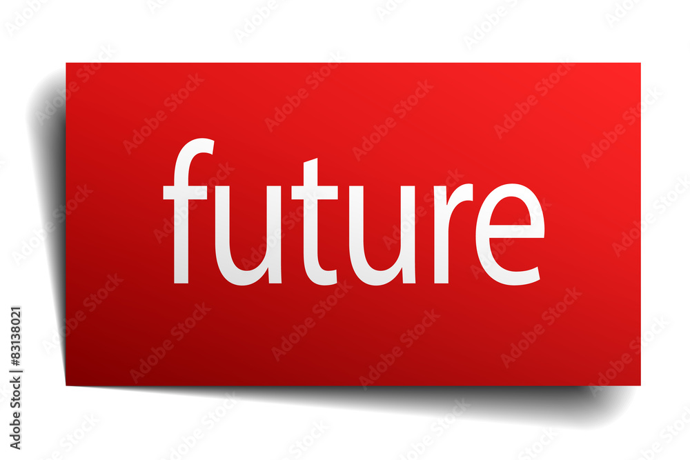 future red paper sign on white background future red paper sign on white background
