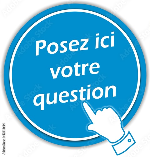 bouton posez ici votre question