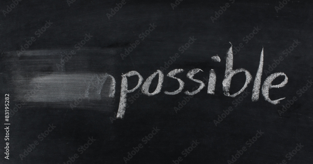 Obraz premium change impossible to possible on blackboard