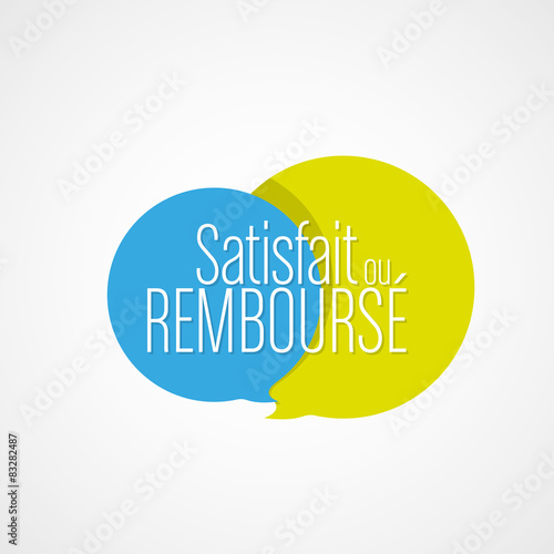 satisfait ou remboursé