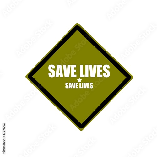Save lives white stamp text on green background