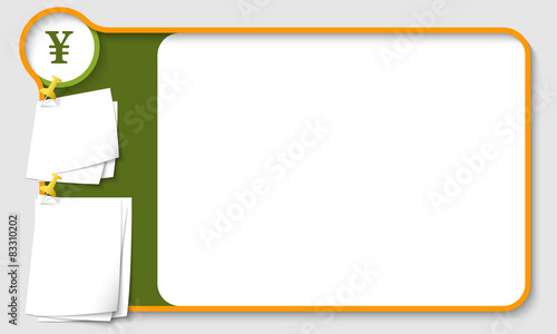  Abstract frame for your text with yen symbol and  papers for re
