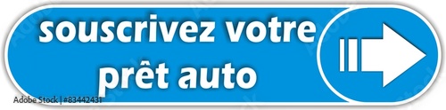 bouton souscrivez votre prêt auto