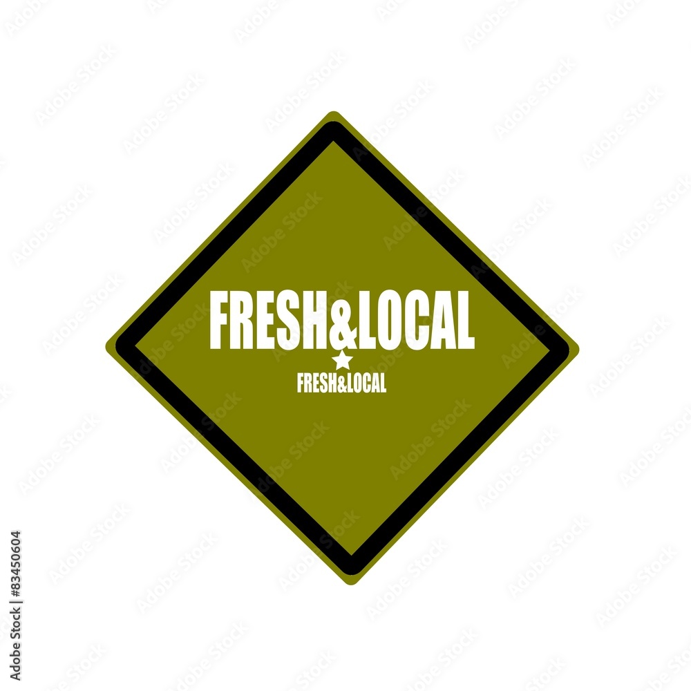 Fresh and Local white stamp text on green background Fresh and Local white stamp text on green background