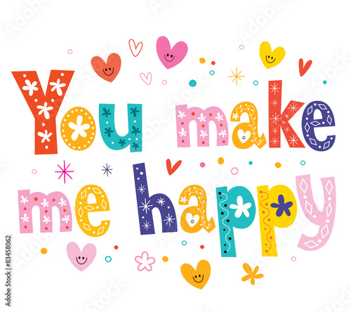 You make me happy