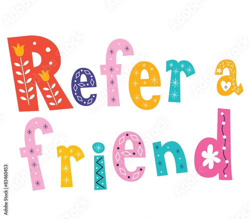 Refer a friend