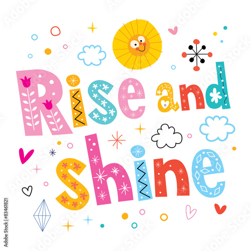 Rise and shine