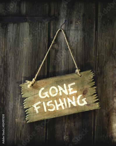 Gone fishing.