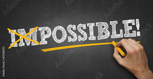 turning the impossible into the possible